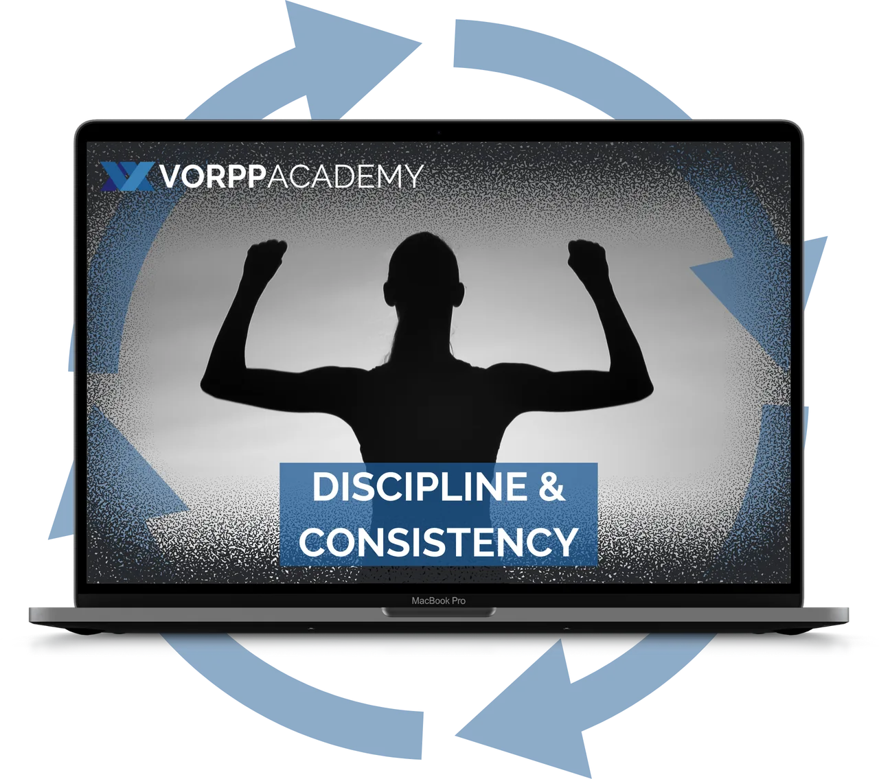 Discipline and Consistency — Discipline is the difference between knowing what to do and doing it. This module is about