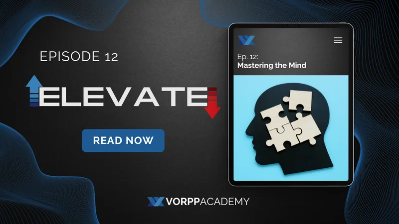Episode 12: Mastering the Mind | Elevate