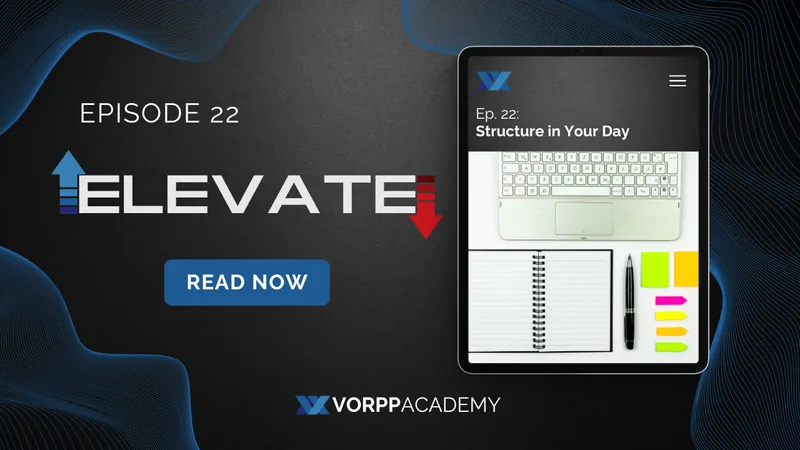 Episode 22: Structure in Your Day