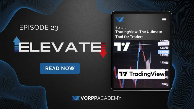 Episode 23: TradingView: The Ultimate Tool for Traders