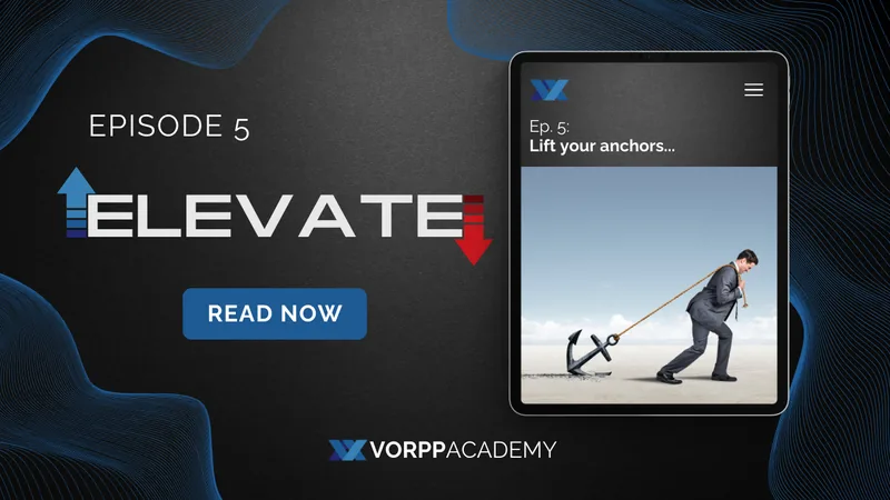 Episode 5: Lift your anchors...