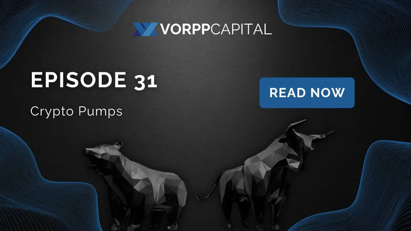 Episode 31: Crypto Pumps