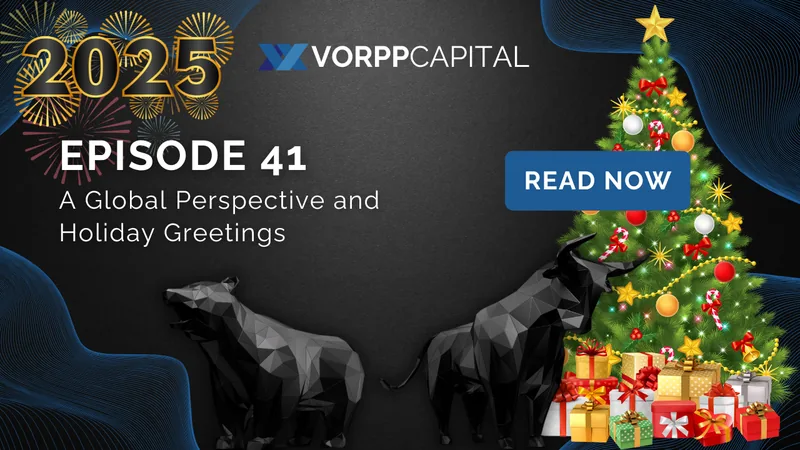 Episode 41: A Global Perspective and Holiday Greetings